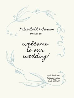 a wedding card with the words welcome to our wedding