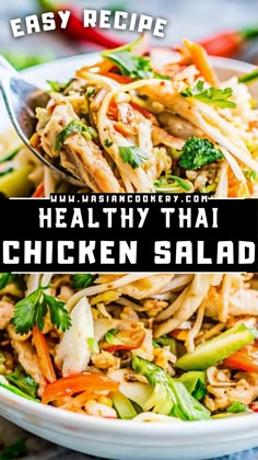 chicken salad in a white bowl with a fork and title overlay reads easy recipe healthy thai chicken salad