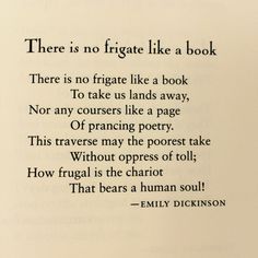 there is no friggate like a book by emiy dickinson on the page