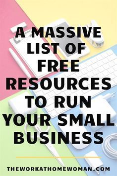 the words, a massive list of free resources to run your small business are shown