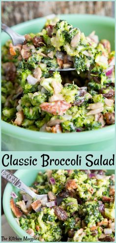 broccoli salad in a green bowl with a serving spoon and the words classic broccoli salad above it