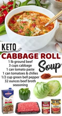 an advertisement for keto cabbage roll soup with vegetables and seasoning on the side