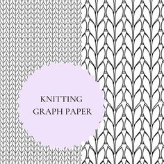 knitting graph paper with the words knitting graph paper written in black and white on it