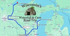 a map shows the route to wisconsin's waterfall and cave road trip