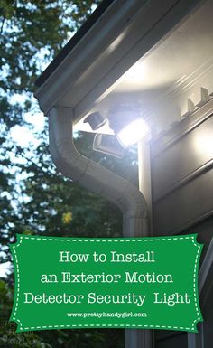 an exterior motion detector light with the text how to install an external motion detector light