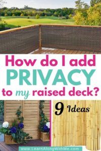 privacy fence with the words how do i add privacy to my raised deck? 9 ideas