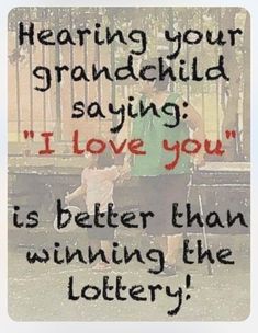 a father and son standing in front of a bench with the words, i love you is better than winning the lottery