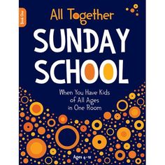 the book cover for all together sunday school