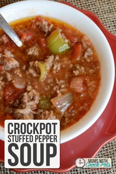 a close up of a bowl of soup on a table with a sign that reads crockpot stuffed pepper soup