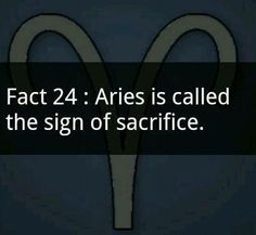 the zodiac sign for aries is called the sign of sacrifice,