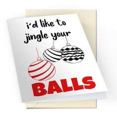 i'd like to jingle your balls card with red and black baubles