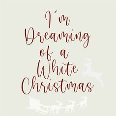 the words i'm dreaming of a white christmas written in red ink on a beige background