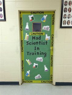 a door with the words mad scientist in training written on it