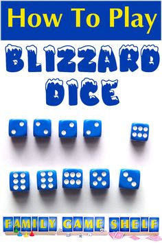 how to play the blizzard dice game with blue plastic dice and matching numbers on white background