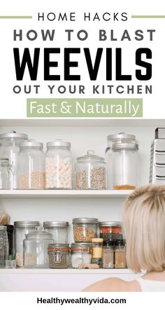 a woman standing in front of an open refrigerator with the words how to blast weeils out your kitchen fast and naturally