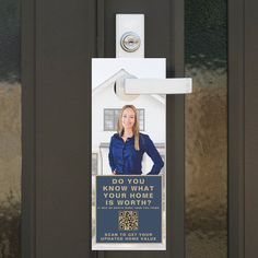 a door hanger that has a photo of a woman on it and the words do you know what your home is?