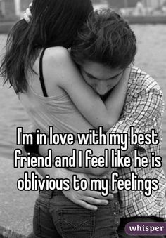 two people hugging each other with the text i'm in love with my best friend and