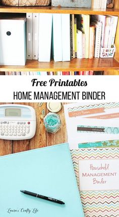 there is a binder and some books on the shelf with text overlay that says free printables home management binder