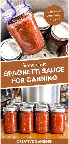 homemade spaghetti sauce for canning is shown in this image with text overlaying it