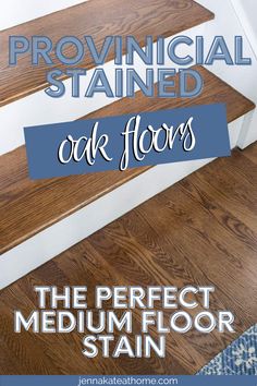 hardwood stairs stained with provincial Weathered Oak And Provincial Stain, Cherry Oak Hardwood Floors, Stained Hardwood Floors Colors, Wood Floor Stains On Oak, White Oak Provincial Stain, Dark Oak Hardwood Floors, White Cabinets Oak Floors, Provincial Floor Stain, Medium Dark Hardwood Floors