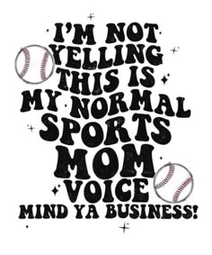 Softball Mom Quotes, Mom Quotes Funny, Cricut Baseball, Embroidery Hoodies, Track Mom, Happy Unbirthday, Sublimation Cups, Cricut Tshirt, Baseball Shirt Designs