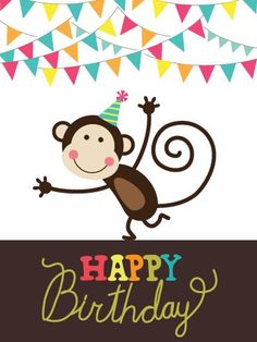 a happy birthday card with a monkey holding a party hat