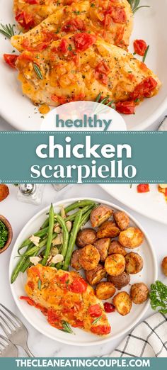 the healthy chicken scampelloo is served on a white plate with green beans and potatoes