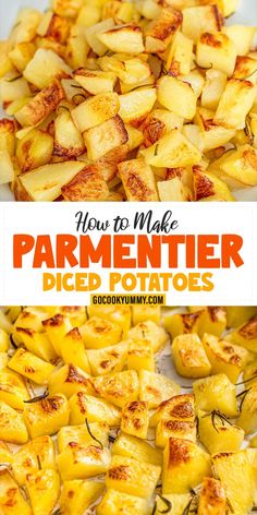 how to make parmesan potatoes with the title overlay that reads, how to make parmenter diced potatoes