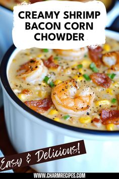 Image of a delicious creamy shrimp bacon corn chowder served in a bowl, featuring fresh ingredients like sweet corn and crispy bacon, perfect for comfort food. Bacon Shrimp Corn Chowder, Bacon Corn Chowder, Bacon Corn, Fresh Shrimp, Creamy Shrimp, Impressive Recipes, Corn Chowder, Quick Weeknight Dinners, Crusty Bread