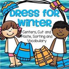 a sign that says dress for winter, with two children in blue and white outfits