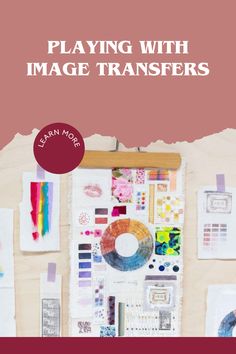 the cover of playing with image transferers by susan mork, featuring art supplies and paper