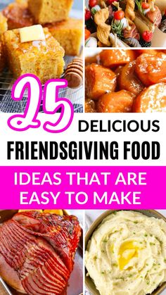 the top 25 delicious and delicious foods that are easy to make