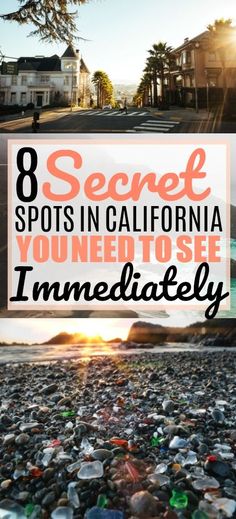 the beach with text that reads 8 secret spots in california you need to know before going