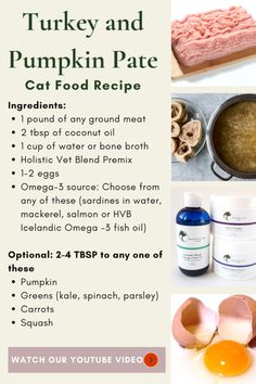 the ingredients for turkey and pumpkin pate cat food recipe are shown in this poster