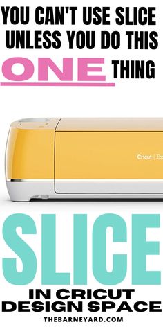 an advertisement for a cricut machine with the words, you can't use slice