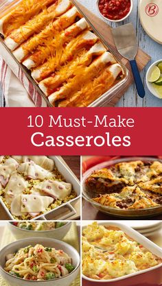 different casseroles are shown with the words 10 must - make casseroles