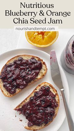 Two slices of toast topped with blueberry chia seed jam. An orange is half cut on the side. Blueberry Chia Jam, Blueberry Orange, Chia Seed Jam, Orange Syrup, Chia Jam, Toast Toppings, Breakfast Toast