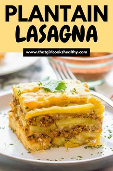 Plantain Lasagna slice on a white plate close up. Puerto Rican Style, Seasoned Ground Beef, Latin American Food, Cheese Making, Dairy Free Cheese, Girl Cooking