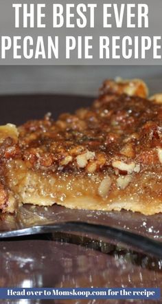 the best ever pecan pie recipe