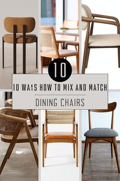 the top ten dining chairs with text overlay that reads 10 ways how to mix and match dining chairs