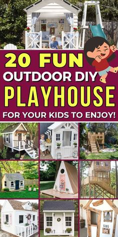 20 fun outdoor diy playhouses for your kids to enjoy in the summertime