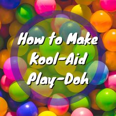 Kool Aid Play Dough Recipe, Playdough Recipe, At The Store, Kid Activities, Kool Aid, Play Doh, The Store, Kids Meals, Activities For Kids