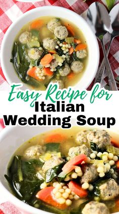 Two images of Easy Recipe for Italian Wedding Soup in soup bowls ready to eat with text overlay, "Easy Recipe for Italian Wedding Soup" Crockpot Italian Wedding Soup, Italian Wedding Soup Authentic, Easy Italian Wedding Soup, Beef And Pork Meatballs, Italian Wedding Soup Recipe, Tasty Meatballs, Healthy Italian, Italian Soup