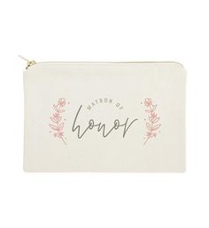 a white pouch with the words maid of flower on it and pink flowers in green lettering