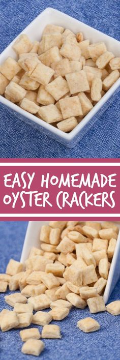 easy homemade oyster crackers in small white bowls on a blue cloth with text overlay that says easy homemade oyster crackers