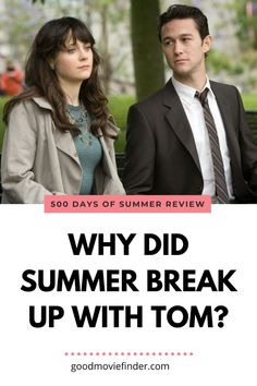 a man and woman sitting on a bench with the words why did summer break up with tom?