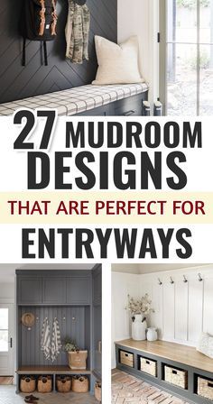 the cover of 27 mudroom designs that are perfect for entryways