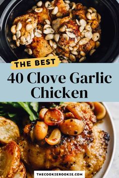 the best slow cooker garlic chicken with text overlay that reads, the best 40 clove garlic chicken