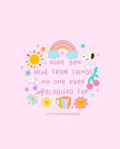 a pink wallpaper with the words i hope you had from things no one ever told for