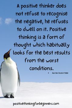 a penguin is standing in the snow with a quote about positive thinking and being confident